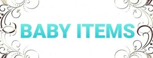 Baby Items